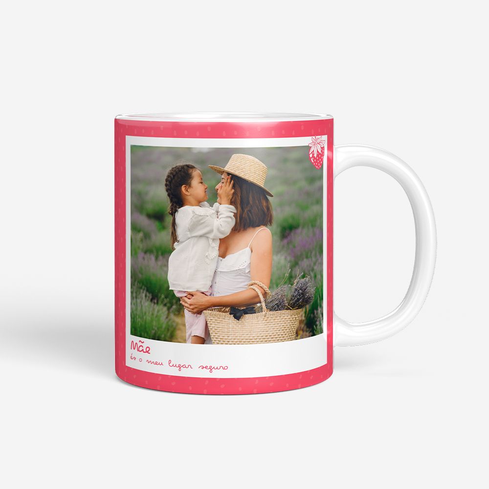 Caneca Mãe és o meu lugar seguro
